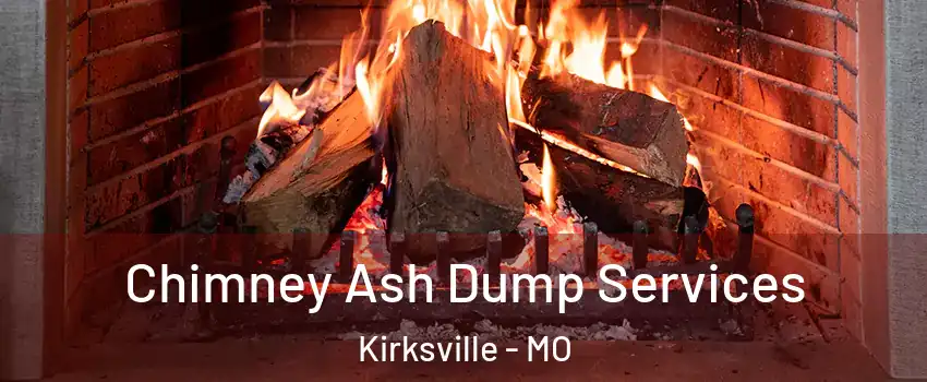  Chimney Ash Dump Services Kirksville - MO