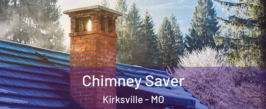  Chimney Saver Kirksville - MO