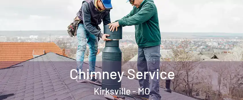  Chimney Service Kirksville - MO