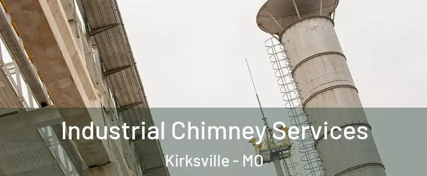  Industrial Chimney Services Kirksville - MO
